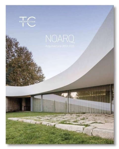 画像1: NOARQ. Arquitectura: arquitectura 2012-2021 (1)