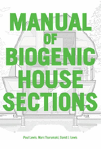 画像1: Manual of Biogenic House Sections: Materials and Carbon (1)