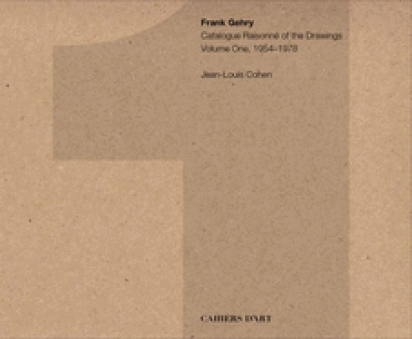 画像1: Frank Gehry: Catalogue Raisonné of the Drawings Volume One, 1954-1978 (1)
