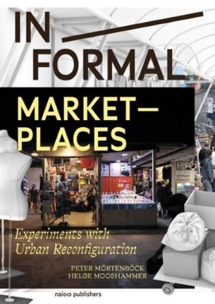 画像1: In/formal Marketplaces:  Experiments with Urban Reconfiguration (1)