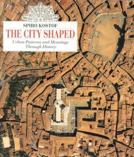画像1: The City Shaped: Urban Patterns and Meanings Through History (1)