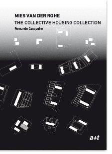 MIES VAN DER ROHE  The Collective Housing Collection